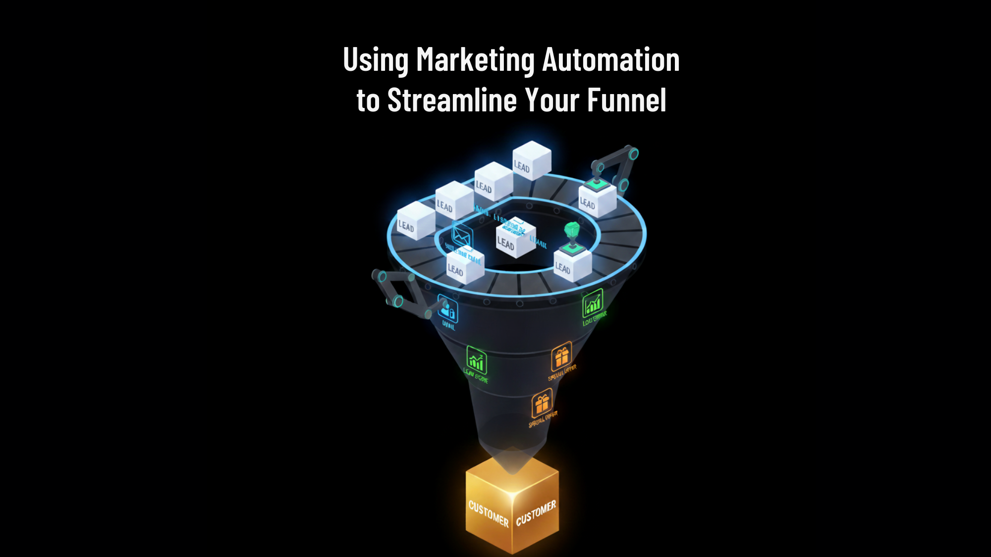 Using Marketing Automation to Streamline Your Funnel